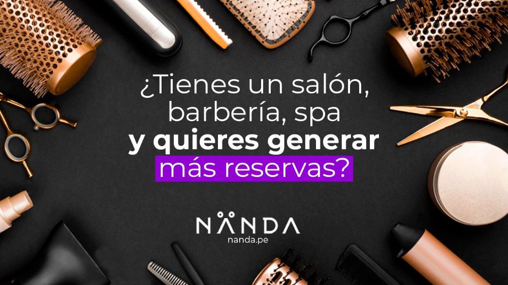 ¿Cómo puedo generar más reservas y atraer a más clientes en mi centro de belleza? ¡Conoce a Nanda!